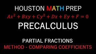 Partial Fractions (Comparing Coefficients Method)