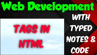Tags in Html || web development tutorials for beginners|| Tags in html #codewithlakshmanbhai