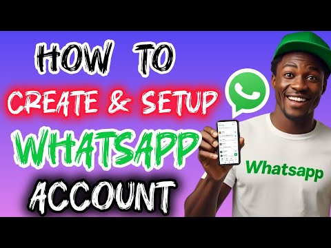 How to Create a WhatsApp Account on Mobile (Full Guide)