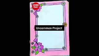 NEW BORDER DESIGNS / PROJECT WORK DESIGNS/ PROJECT DESIGN/FRONT PAGE/border design BEAUTIFUL BORDER