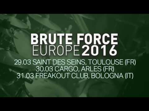 BRUTE FORCE EUROPE 2016