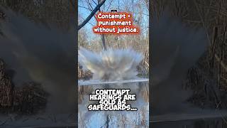 🚔 Contempt = punishment without justice.