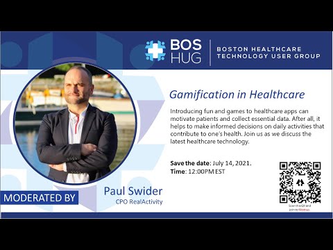 Boston Healthcare Technology User Group | Gamification in Healthcare