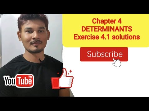 Class 12 Maths Chapter 4 Ex. 4.1 Solutions