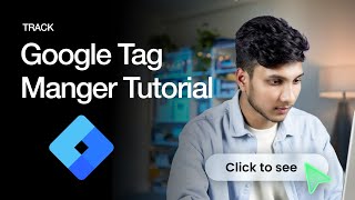 Google Tag Manager Tutorial for Beginners