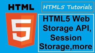 HTML5 Tutorials - 6 - HTML5 Web Storage API,Examples,sessionStorage,localStorage