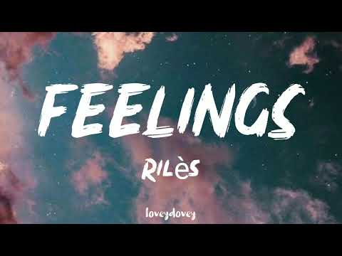 Rilès - Feelings (Lyrics)
