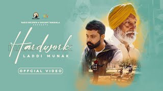 Hardwork (Official Video) Laddi Munak | Eagle Records | Gurjant Tangrala | Latest Punjabi Songs 2022