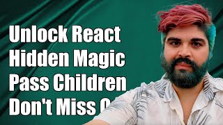 Unlock Hidden React Magic: Pass Children as Attributes - Don't Miss Out!