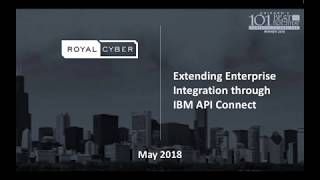 Extending Enterprise Integration with IBM API Connect | Royal Cyber