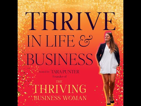 Depression & rock bottom to comeback & thriving with Tara Punter from The Thriving Business Woman