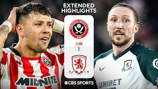 Sheffield United vs. Middlesbrough: Extended Highlights | EFL Championship | CBS Sports Golazo