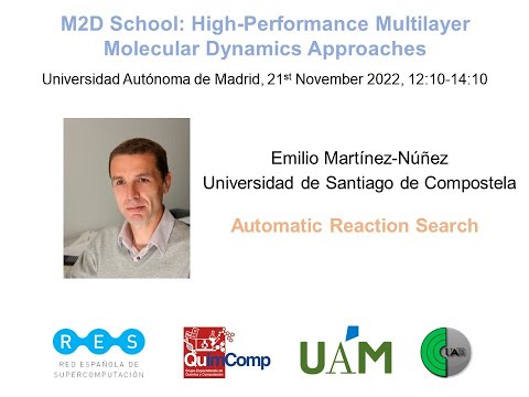 Emilio Martínez-Núñez, Universidad de Santiago de Compostela. Automatic Reaction Search.