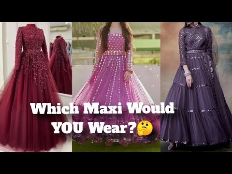 Beautiful Maxi Designs For YOU | Latest Maxi Trends 2023| Maxi /Long Frocks Designs and Color Scheme