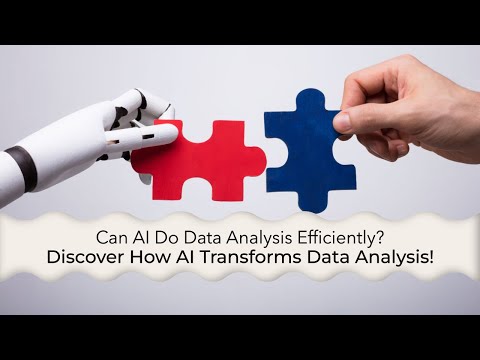 Discover How AI Transforms Data Analysis!