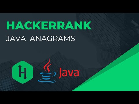 HackerRank JAVA | Java Anagrams