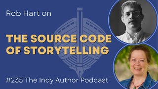 The Source Code of Storytelling with Rob Hart - #235