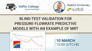 Webinar: Blind-Test Validation for pressure-flowrate predictive models with an example of MRT