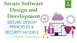 SSD-Lec02-01-Secure SW Design Principles & Security Models