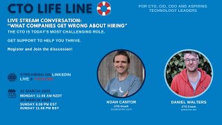 CTO Life Line - What do companies get wrong about attracting talent?