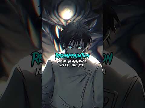 New Manhwa☘️ With OP MC #webtoon #manhwa #shorts #manga #manhua #manhwaedit #manhwarecommendations