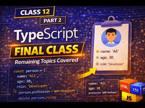 TypeScript Complete Tutorial 2026 | Final Class | Beginner to Advance