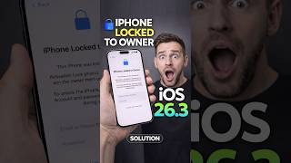 iPhone Locked to Owner? 2 Real Solutions (iOS 26.3)