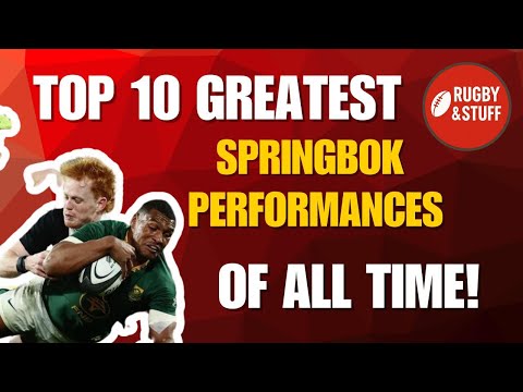Top 10 greatest Springbok performances of all time!