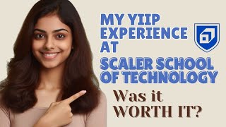Transforming My Tech Skills: My Journey with the YIIP Programme @ScalerSchoolOfTechnology@SCALER