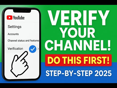 "How to Verify Your YouTube Channel in 2025 (Step-by-Step Tutorial!)
