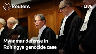 LIVE: Myanmar presents defense in Rohingya genocide case