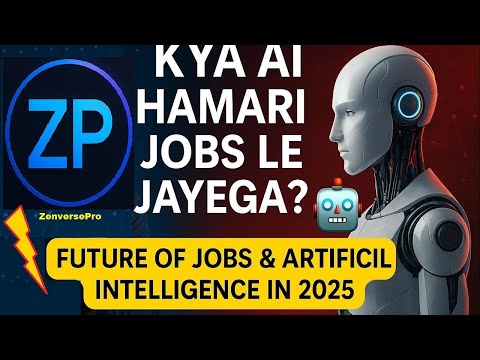 Kya AI Hamari Jobs Le Jayega? 🤖 | Future of Jobs & Artificial Intelligence in 2025