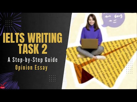 IELTS Writing Task 2: How to Write Opinion Essay: A Step-by-Step Guide—Band 9 Sample Answer