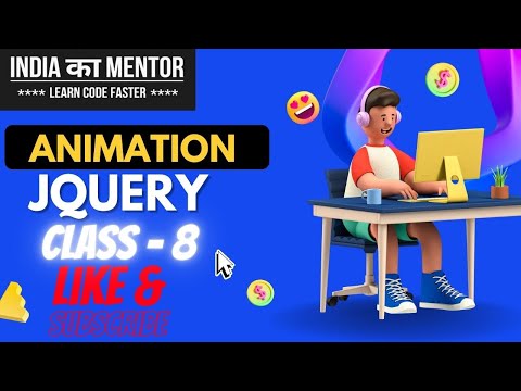 Jquery  Animation क्या होता है | सीखते है आसान तरीके से  | How to Insert Jquery Animation  #Class-08