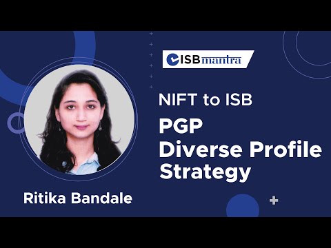 Getting into ISB PGP with a background in Fashion