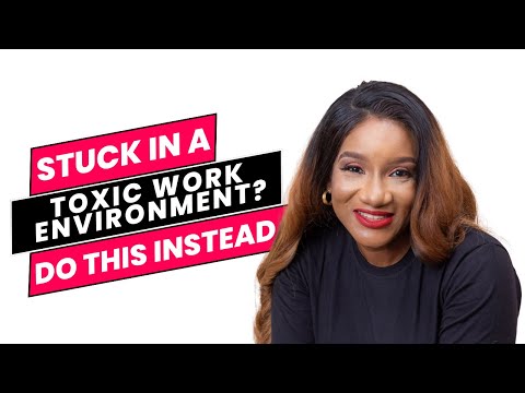Working in a Toxic Workplace? DO THIS NOW!! | REGAIN YOUR SANITY AT WORK | TOXIC COLLEAGUES & BOSSES