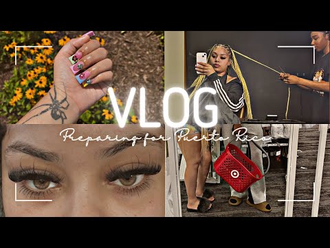 VLOG ★ preparing for vacation to PR (nails, lashes and hair appointment + packing)