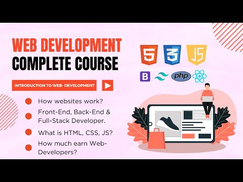 Introduction to Web Development | World's most premium Development Course | Lecture 1