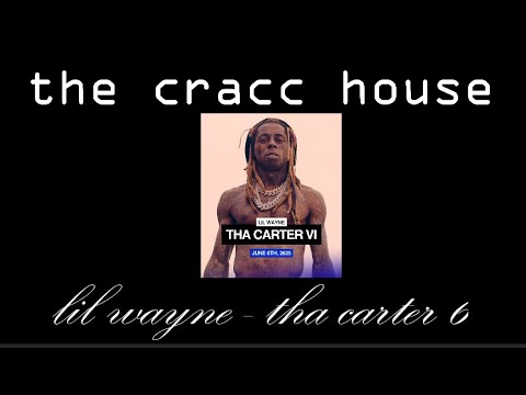 lil wayne - CARTER 6 announced - feat/ GELO BALL?