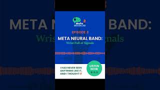 What’s the science behind the Meta Neural Band?! #podcast #brainscience