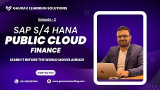 Episode 2: SAP S/4HANA Public Cloud – Finance Overview  #sappubliccloud