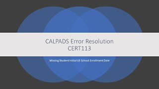 CALPADS Error Resolution CERT113