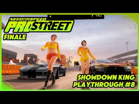 Need for Speed Prostreet Part 8: Showdown King (FINALE)