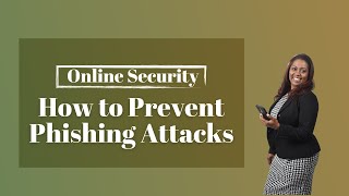 How to Prevent Phishing Attacks - Online Security