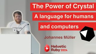 The Power of Crystal: A language for humans and computers by Johannes Müller