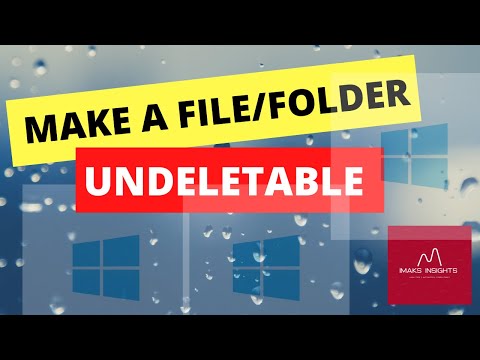 How to Make Folder Or File Undeletable in Windows | Super Easy