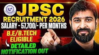 JPSC Recruitment 2026 | Salary ₹57,700/Month | B.E/B.Tech Eligible | Detailed Notification Out