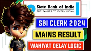 📢 SBI Clerk Mains Result 2024-25 - Delay Reason 🔴