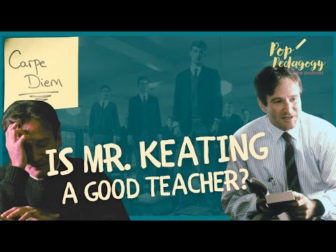 Is Mr. Keating a Good Teacher? | Dead Poets Society