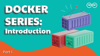 Introduction to Docker | Container Security Series | Part 1